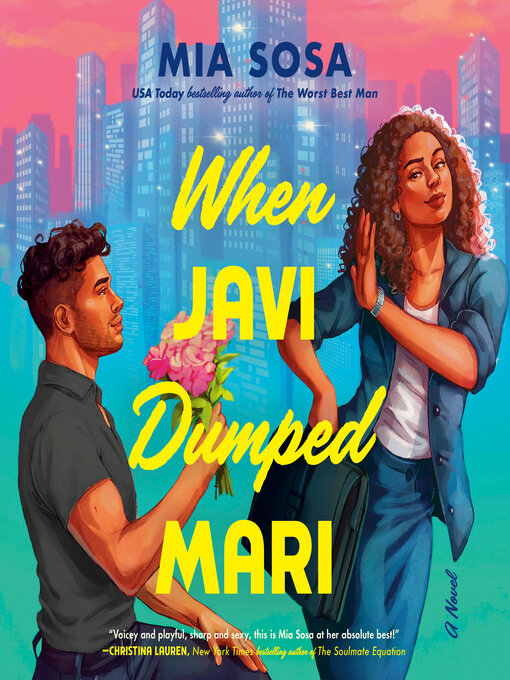 Title details for When Javi Dumped Mari by Mia Sosa - Available